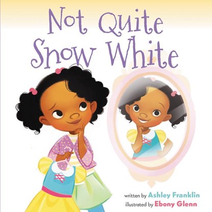 Not Quite Snow White, Ashley Franklin - Gebonden - 9780062798602