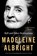 Hell and Other Destinations, Madeleine Albright - Gebonden - 9780062802255