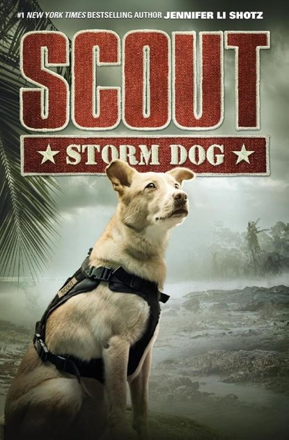 Scout: Storm Dog, Jennifer Li Shotz - Paperback - 9780062802644