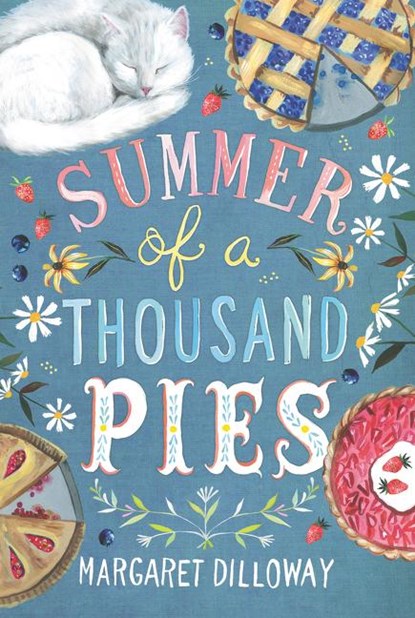 Summer of a Thousand Pies, Margaret Dilloway - Paperback - 9780062803474