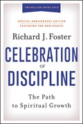 Celebration of Discipline, Special Anniversary Edition | Richard J. Foster | 