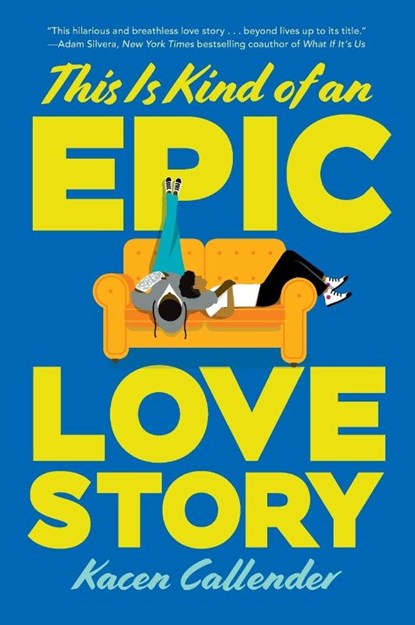 This Is Kind of an Epic Love Story, Kacen Callender - Paperback - 9780062820235