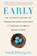 Early, Sarah DiGregorio - Paperback - 9780062820310