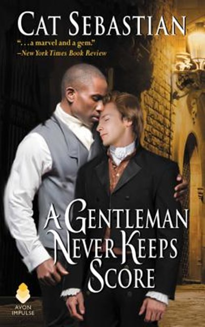 A Gentleman Never Keeps Score, Cat Sebastian - Paperback - 9780062821584
