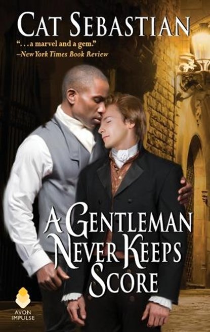 A Gentleman Never Keeps Score, Cat Sebastian - Paperback - 9780062821584