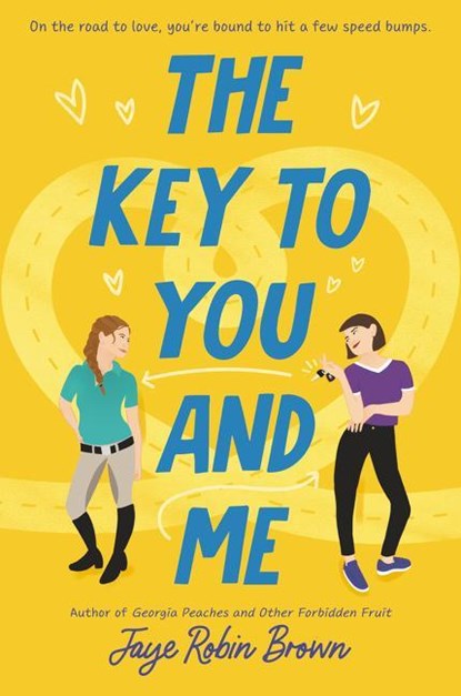 The Key to You and Me, Jaye Robin Brown - Gebonden - 9780062824585