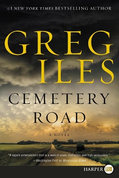 CEMETERY ROAD -LP, Greg Iles - Paperback - 9780062824660