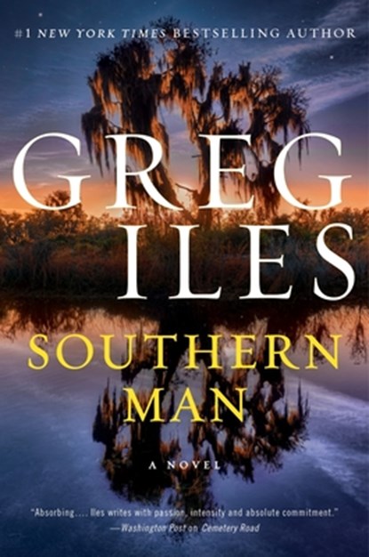 Southern Man, Greg Iles - Gebonden - 9780062824691