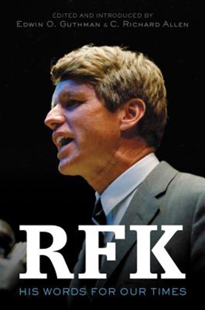RFK, Robert F. Kennedy ; C. Richard Allen ; Edwin O. Guthman - Paperback - 9780062834140
