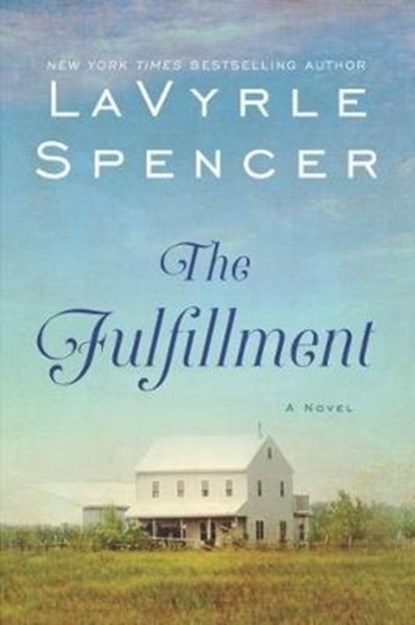 The Fulfillment, LaVyrle Spencer - Paperback - 9780062834560