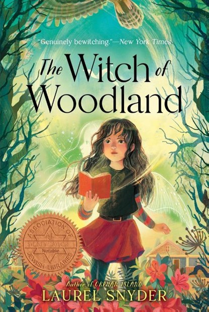 The Witch of Woodland, Laurel Snyder - Paperback - 9780062836663