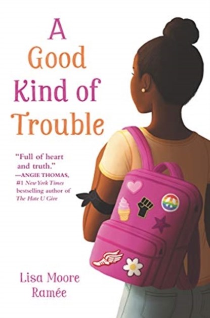 A Good Kind of Trouble, Lisa Moore Ramee - Gebonden Gebonden - 9780062836687