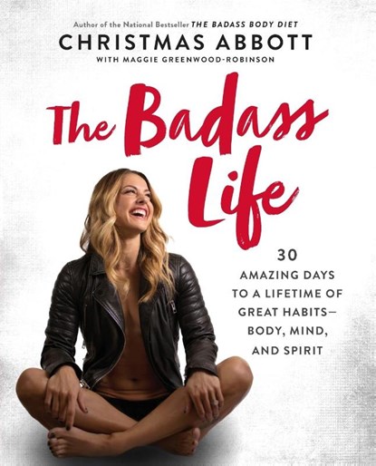 The Badass Life, Christmas Abbott - Paperback - 9780062837493