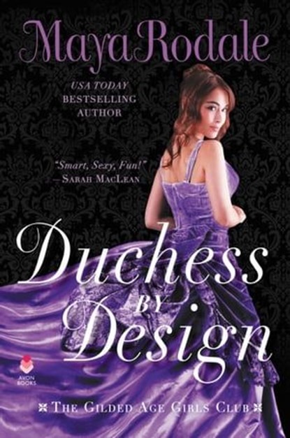 Duchess by Design, Maya Rodale - Ebook - 9780062838827