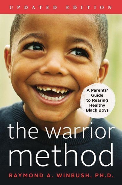 The Warrior Method, Updated Edition, PhD Raymond Winbush - Paperback - 9780062838872