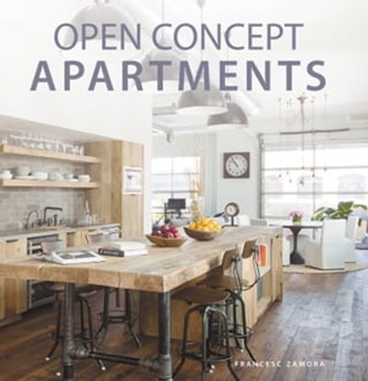 Open Concept Apartments, Francesc Zamora - Ebook - 9780062840615