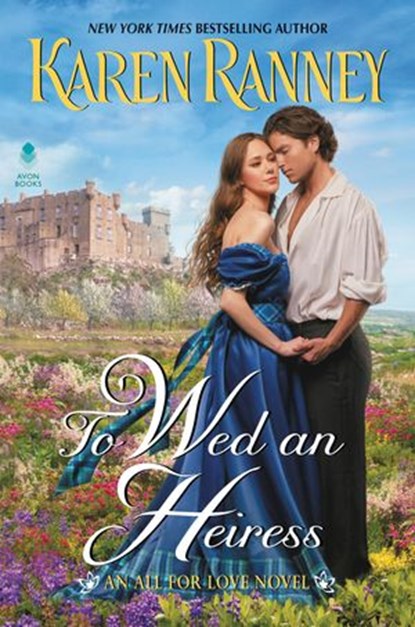 To Wed an Heiress, Karen Ranney - Ebook - 9780062841070
