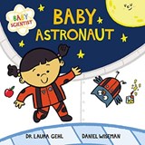 Baby Astronaut - Dr. Laura Gehl - 9780062841346