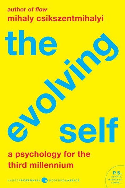 The Evolving Self, Mihaly Csikszentmihalyi - Paperback - 9780062842589