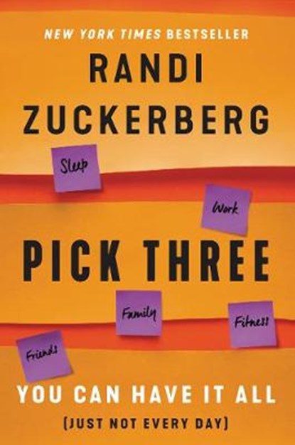 Pick Three, Randi Zuckerberg - Gebonden - 9780062842824