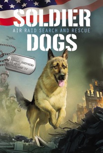 Soldier Dogs #1: Air Raid Search and Rescue, Marcus Sutter - Ebook - 9780062844040