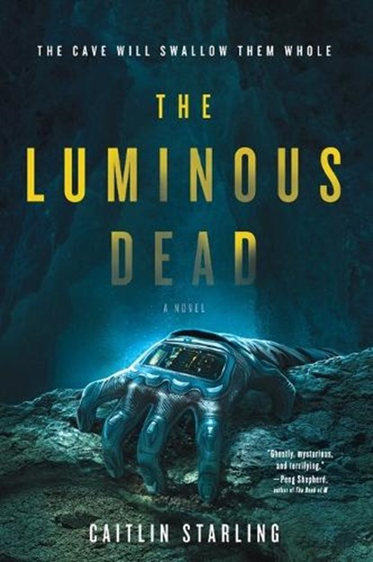 The Luminous Dead, Caitlin Starling - Paperback - 9780062846907