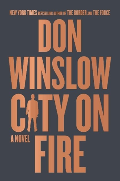City on Fire, Don Winslow - Gebonden - 9780062851192