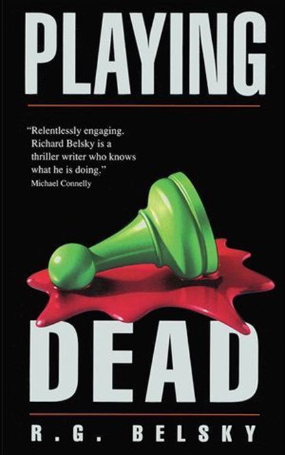 Playing Dead, R. G. Belsky - Ebook - 9780062852625