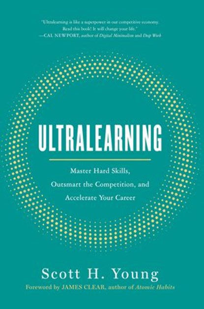 Ultralearning, Scott H. Young - Ebook - 9780062852748