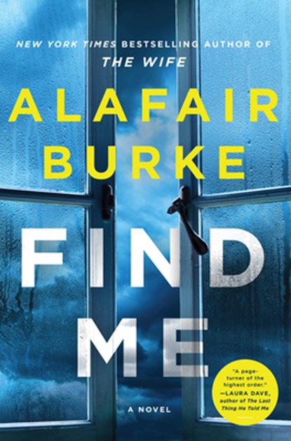 Find Me, Alafair Burke - Gebonden - 9780062853363
