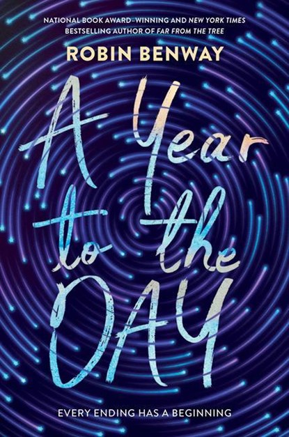 A Year to the Day, Robin Benway - Paperback - 9780062854445