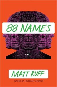 88 names | Matt Ruff | 
