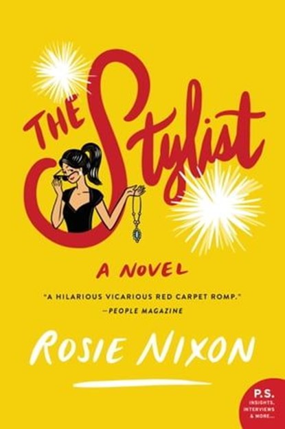 The Stylist, Rosie Nixon - Ebook - 9780062856456