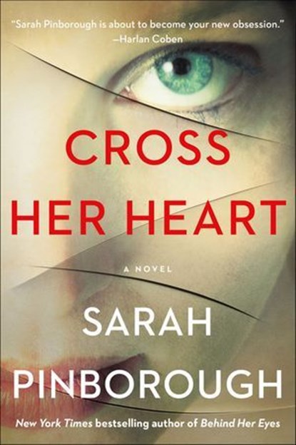 Cross Her Heart, Sarah Pinborough - Ebook - 9780062856814