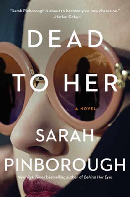 Dead to Her, Sarah Pinborough - Gebonden - 9780062856821