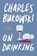 On Drinking, Charles Bukowski - Paperback - 9780062857941