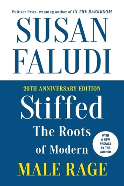 Stiffed 20th Anniversary Edition, Susan Faludi - Paperback - 9780062858412