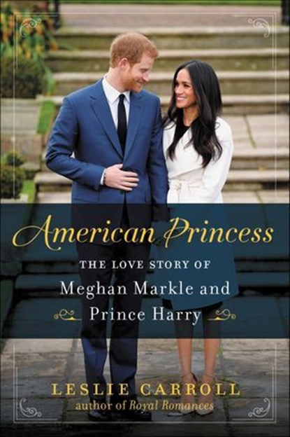 American Princess, Leslie Carroll - Ebook - 9780062859440