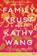 Family Trust LP, Kathy Wang - Paperback - 9780062859525