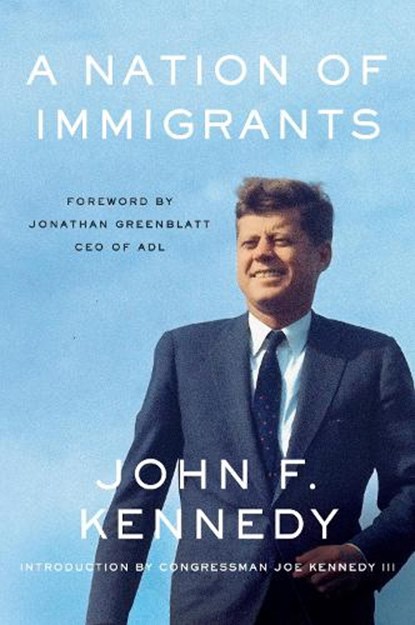 A Nation of Immigrants, John F. Kennedy - Paperback - 9780062859693