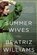 Williams, B: Summer Wives, WILLIAMS,  Beatriz - Paperback - 9780062860903