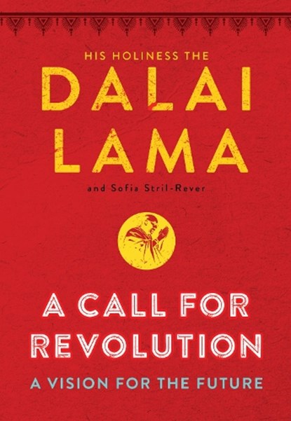 A Call for Revolution, LAMA,  Dalai ; Stril-Rever, Sofia - Gebonden - 9780062866455