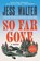 So Far Gone, Jess Walter - Paperback - 9780062868152
