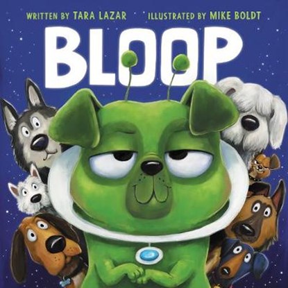 Bloop, Tara Lazar - Gebonden - 9780062871602