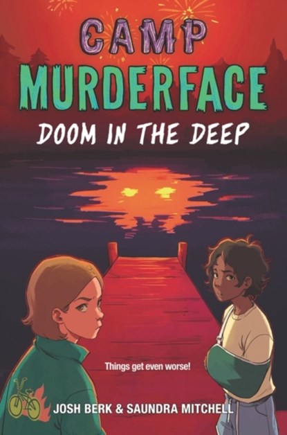 Camp Murderface #2: Doom in the Deep, Saundra Mitchell ; Josh Berk - Gebonden - 9780062871664