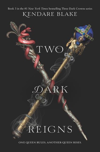 Blake, K: Two Dark Reigns, Kendare Blake - Paperback - 9780062872289