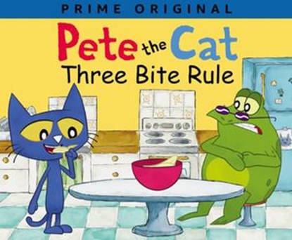 Pete the Cat: Three Bite Rule, Anne Lamb ; James Dean ; Kimberly Dean - Ebook - 9780062872616