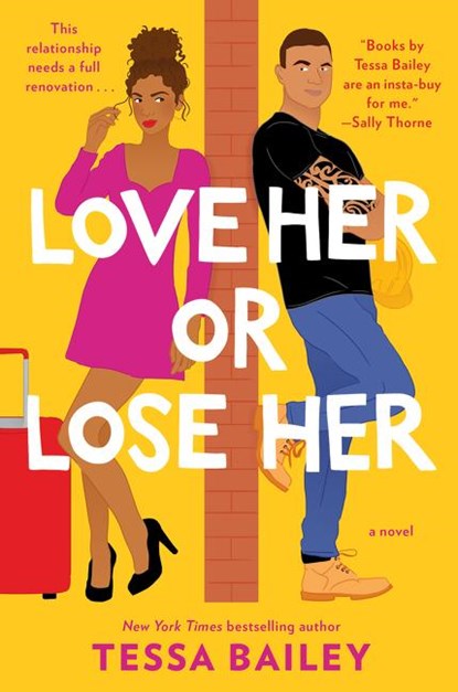 Love Her or Lose Her, Tessa Bailey - Paperback - 9780062872852