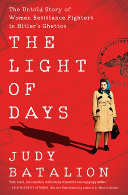 The Light of Days, Judy Batalion - Gebonden - 9780062874214