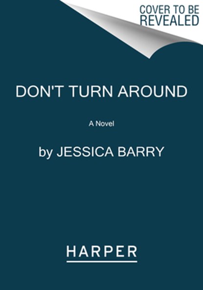 Don't Turn Around, Jessica Barry - Paperback - 9780062874870
